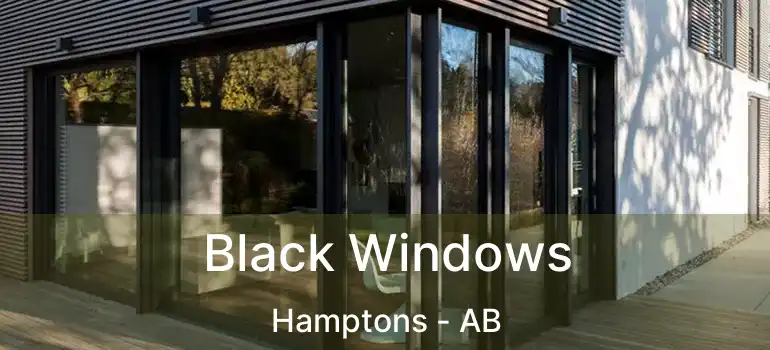  Black Windows Hamptons - AB
