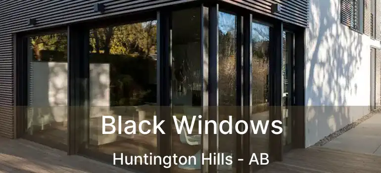  Black Windows Huntington Hills - AB