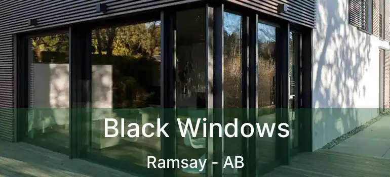  Black Windows Ramsay - AB