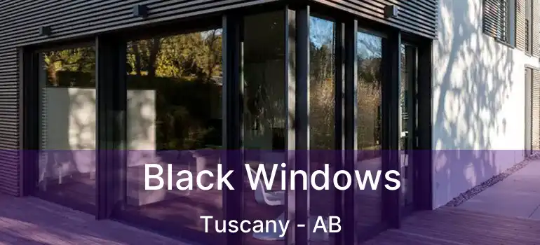  Black Windows Tuscany - AB