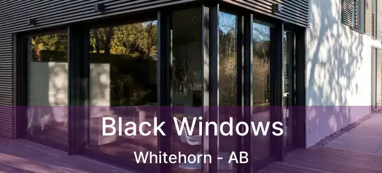  Black Windows Whitehorn - AB