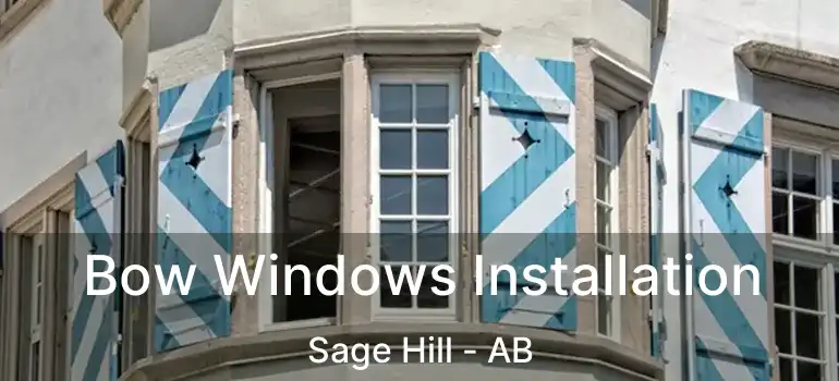  Bow Windows Installation Sage Hill - AB