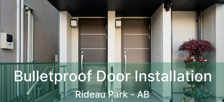  Bulletproof Door Installation Rideau Park - AB