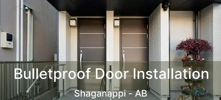  Bulletproof Door Installation Shaganappi - AB