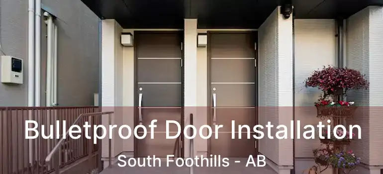  Bulletproof Door Installation South Foothills - AB