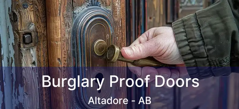  Burglary Proof Doors Altadore - AB