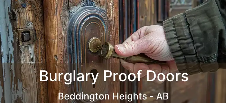  Burglary Proof Doors Beddington Heights - AB
