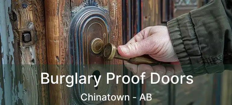  Burglary Proof Doors Chinatown - AB