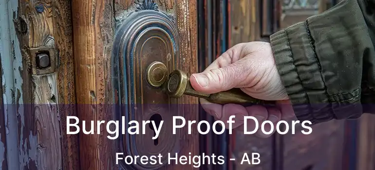  Burglary Proof Doors Forest Heights - AB