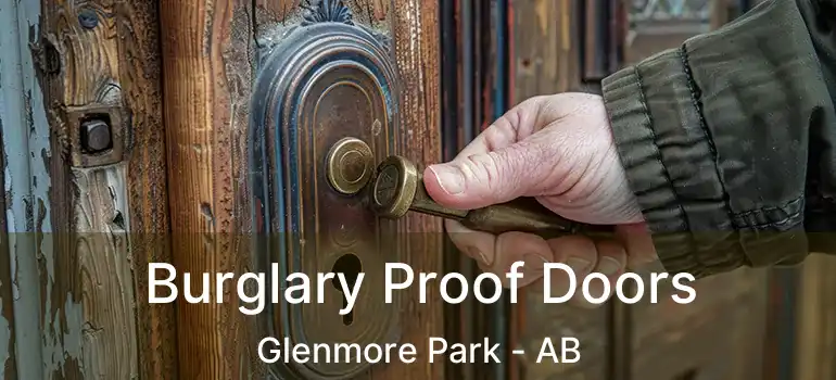  Burglary Proof Doors Glenmore Park - AB
