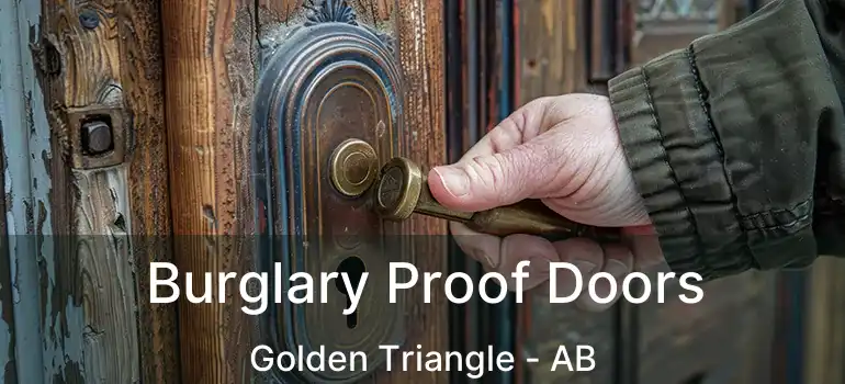  Burglary Proof Doors Golden Triangle - AB