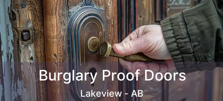  Burglary Proof Doors Lakeview - AB