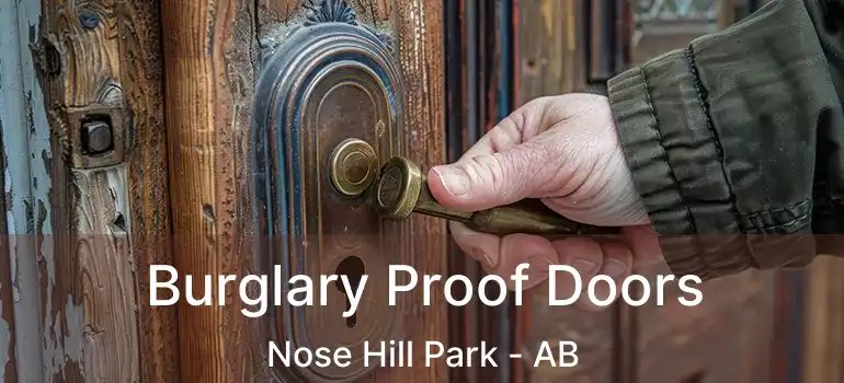  Burglary Proof Doors Nose Hill Park - AB