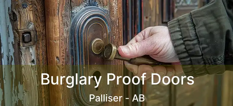  Burglary Proof Doors Palliser - AB