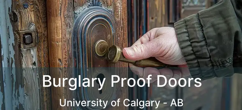  Burglary Proof Doors University of Calgary - AB