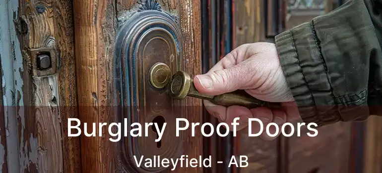  Burglary Proof Doors Valleyfield - AB