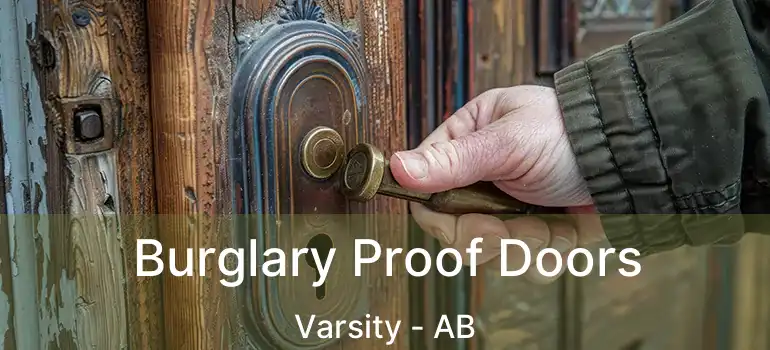  Burglary Proof Doors Varsity - AB