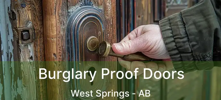  Burglary Proof Doors West Springs - AB