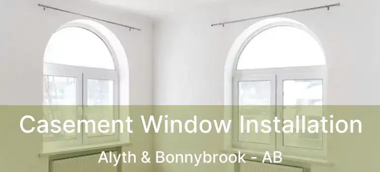  Casement Window Installation Alyth & Bonnybrook - AB