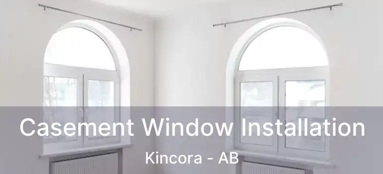  Casement Window Installation Kincora - AB