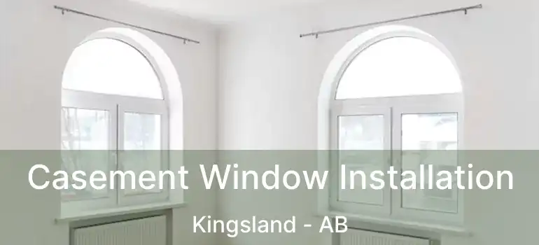  Casement Window Installation Kingsland - AB