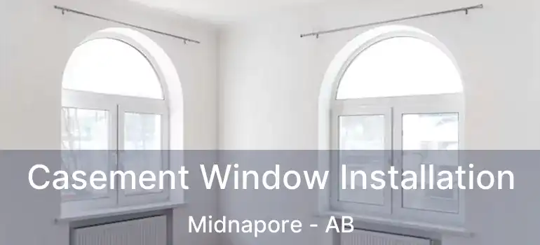  Casement Window Installation Midnapore - AB