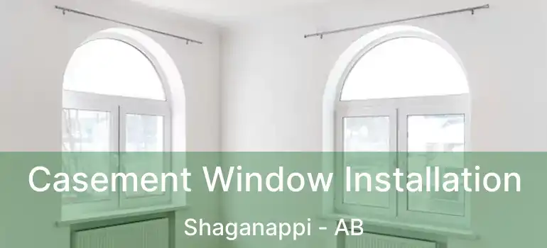  Casement Window Installation Shaganappi - AB