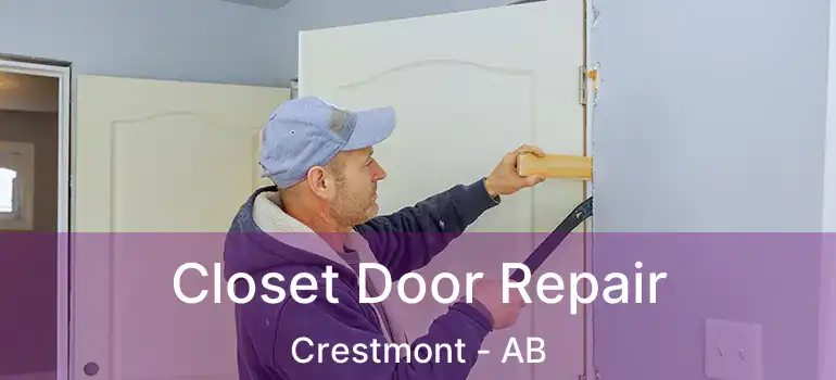  Closet Door Repair Crestmont - AB