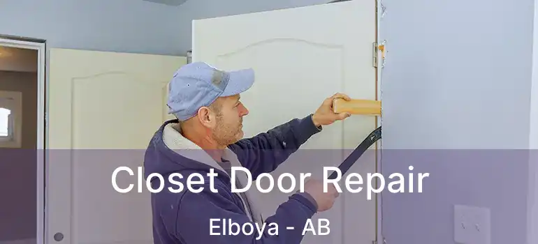  Closet Door Repair Elboya - AB