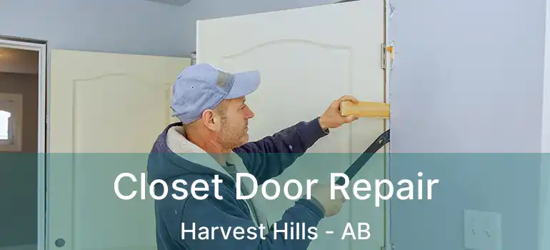  Closet Door Repair Harvest Hills - AB