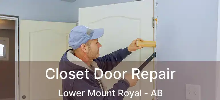  Closet Door Repair Lower Mount Royal - AB