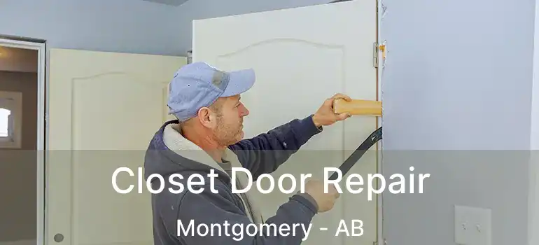  Closet Door Repair Montgomery - AB