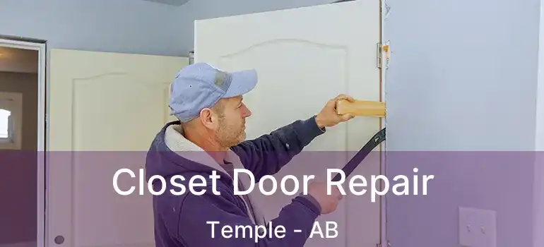  Closet Door Repair Temple - AB
