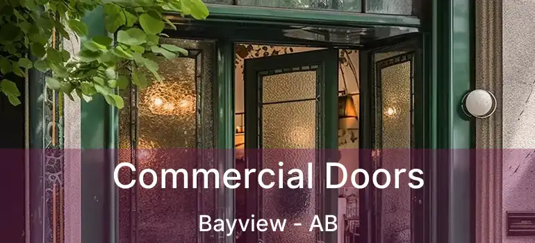  Commercial Doors Bayview - AB