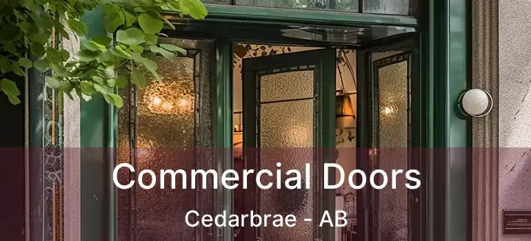  Commercial Doors Cedarbrae - AB