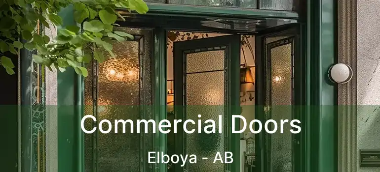  Commercial Doors Elboya - AB