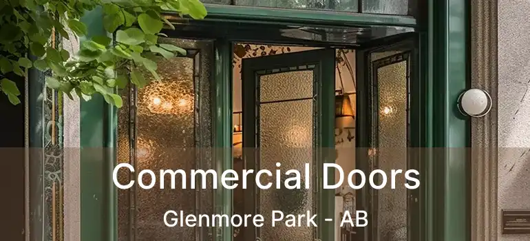  Commercial Doors Glenmore Park - AB