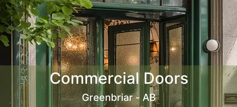  Commercial Doors Greenbriar - AB