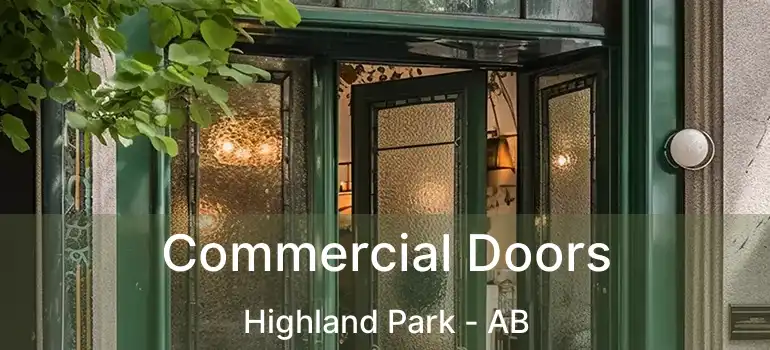  Commercial Doors Highland Park - AB