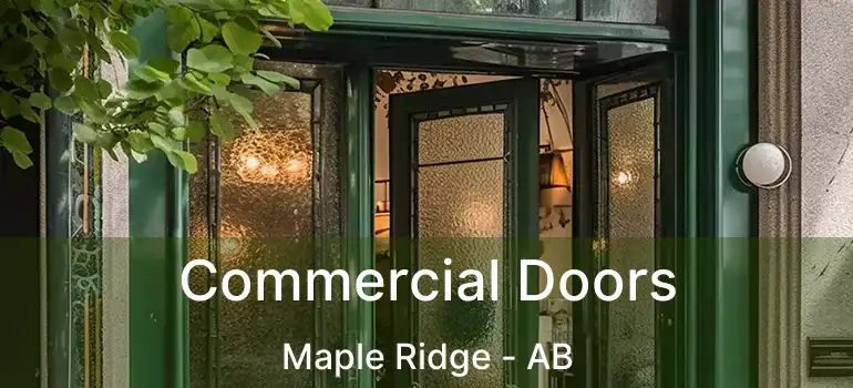  Commercial Doors Maple Ridge - AB