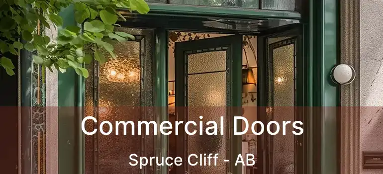  Commercial Doors Spruce Cliff - AB