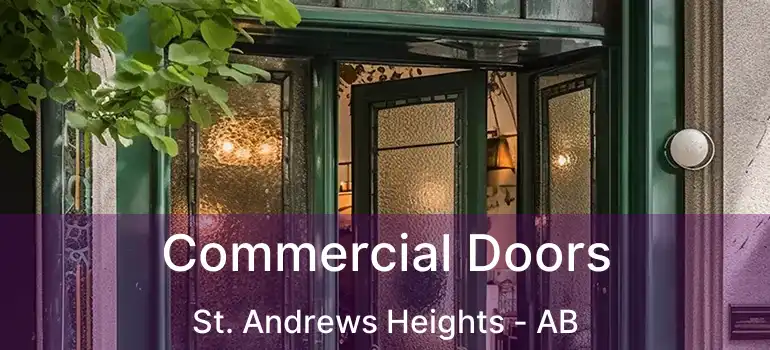  Commercial Doors St. Andrews Heights - AB