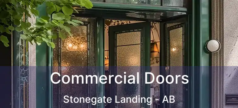  Commercial Doors Stonegate Landing - AB