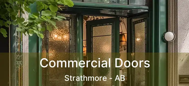 Commercial Doors Strathmore - AB