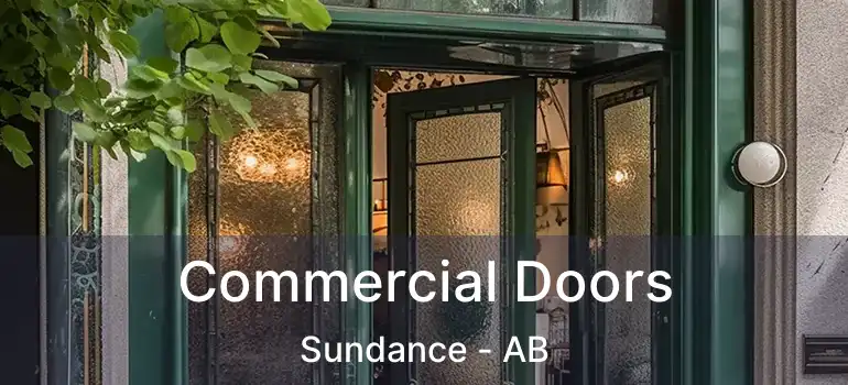  Commercial Doors Sundance - AB