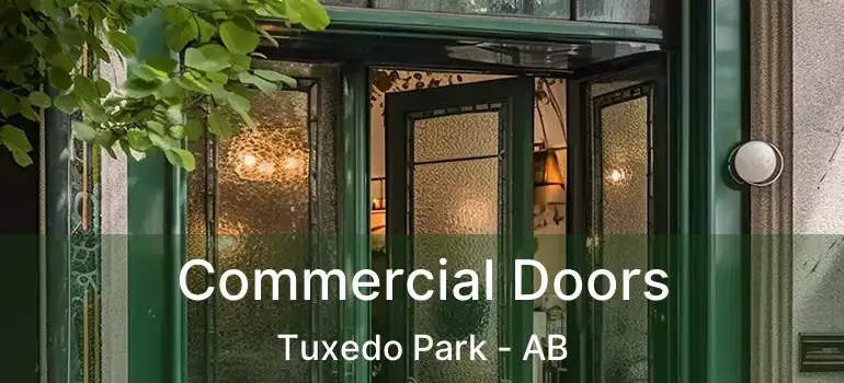  Commercial Doors Tuxedo Park - AB