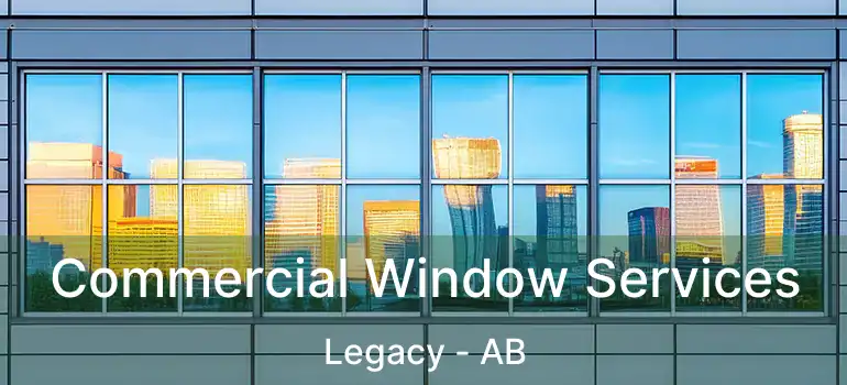  Commercial Window Services Legacy - AB