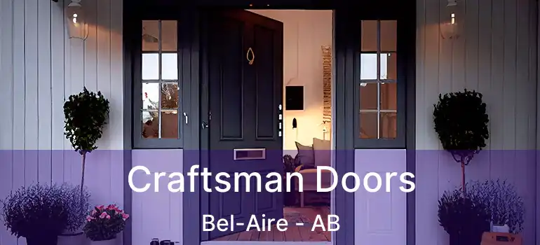  Craftsman Doors Bel-Aire - AB