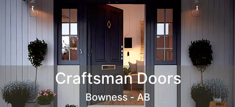  Craftsman Doors Bowness - AB