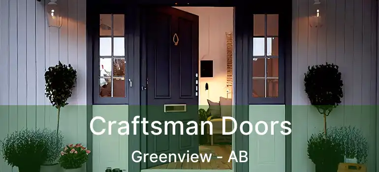  Craftsman Doors Greenview - AB